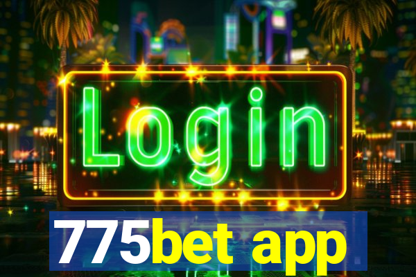 775bet app